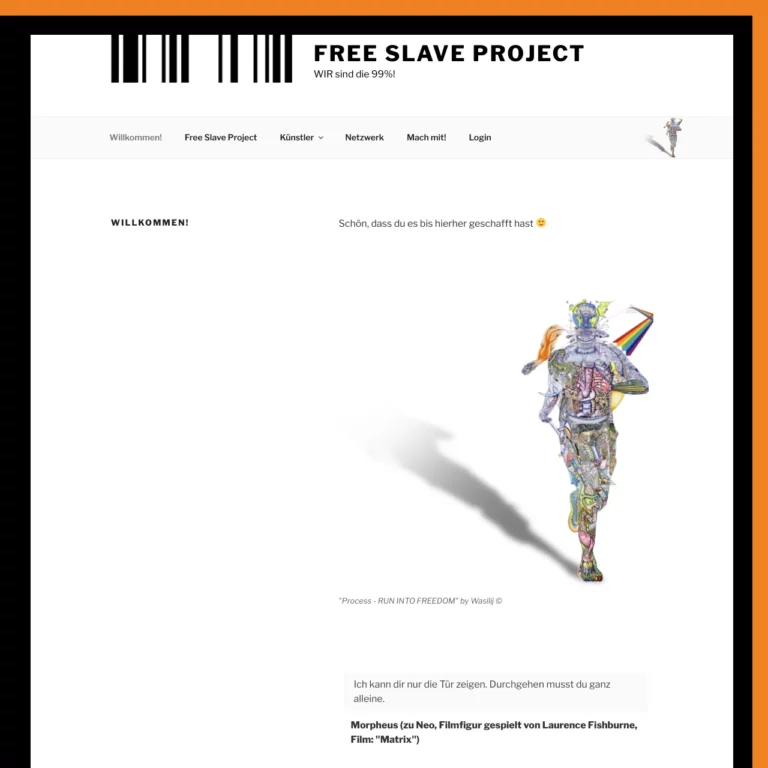 Free Slave Project – WIR sind die 99%!